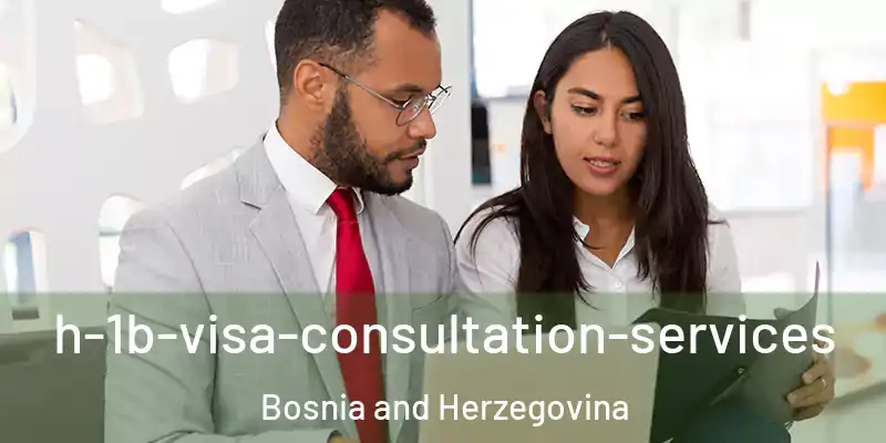  h-1b-visa-consultation-services Bosnia and Herzegovina